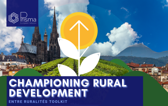 CHAMPIONING RURAL DEVELOPMENT: Entre Ruralités' Toolkit