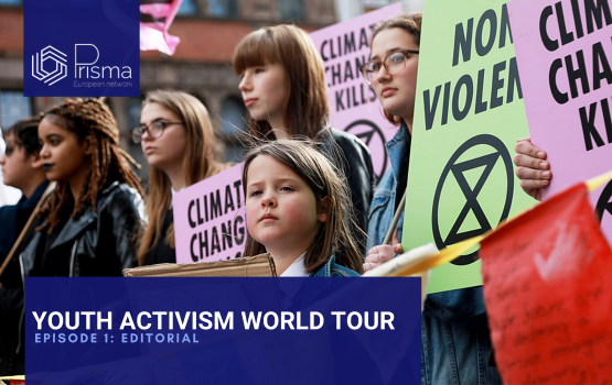 Youth Activism World Tour #1: Editorial